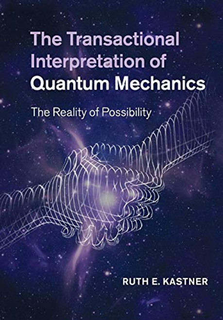Transactional Interpretation of Quantum Mechanics