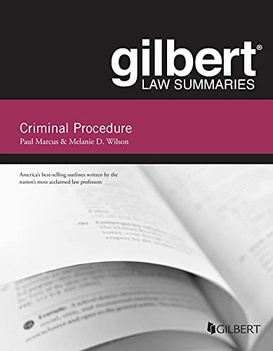 Gilbert Law Summary on Criminal Procedure