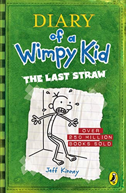 Diary of Wimpy Kid. The Last Straw (Diary of a Wimpy Kid)