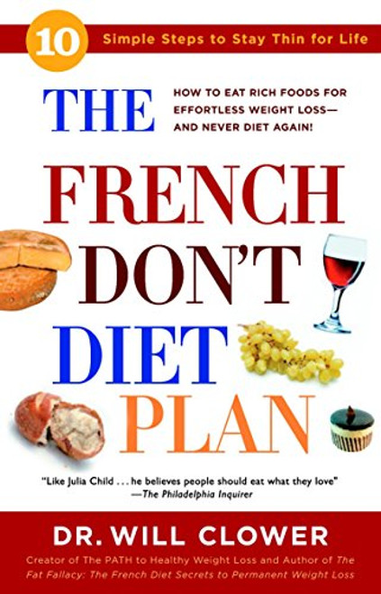 French Don't Diet Plan: 10 Simple Steps to Stay Thin for Life
