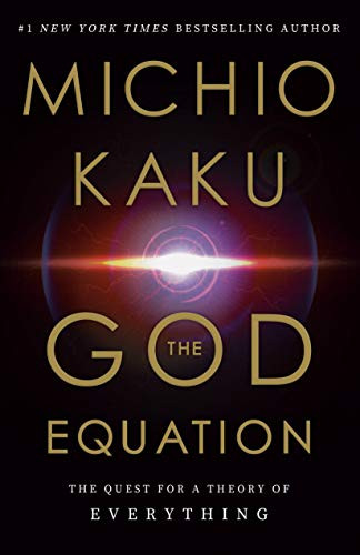 God Equation: The Quest for a Theory of Everything