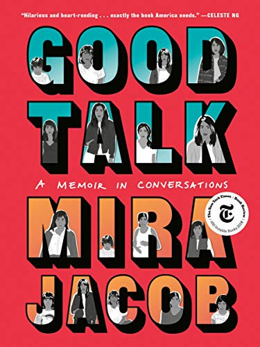 Good Talk: A Memoir in Conversations