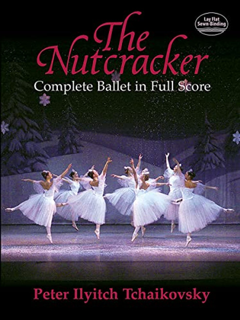 Nutcracker: Complete Ballet in Full Score