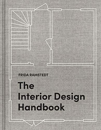 Interior Design Handbook: Furnish Decorate and Style Your Space