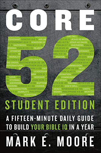 Core 52 Student Edition: A Fifteen-Minute Daily Guide to Build