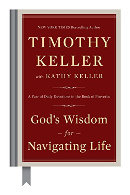 God's Wisdom for Navigating Life: A Year of Daily Devotions in the