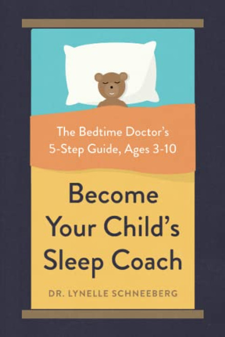 Become Your Child's Sleep Coach