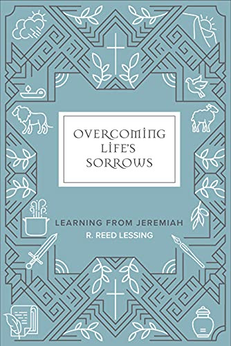 Overcoming Life's Sorrows