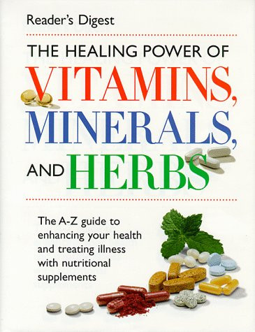 Healing Power of Vitamins Minerals and Herbs
