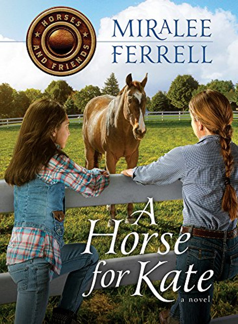 Horse for Kate (Volume 1) (Horses and Friends)