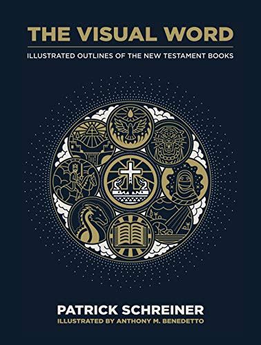 Visual Word: Illustrated Outlines of The New Testament Books