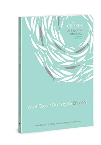 What Does It Mean to Be Chosen?: An Interactive Bible Study Vol. 1