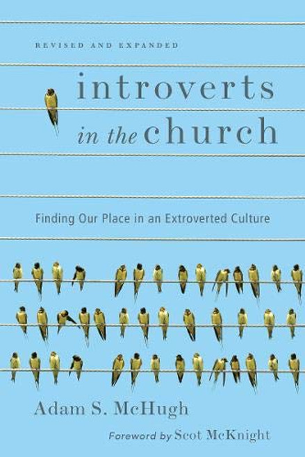 Introverts in the Church: Finding Our Place in an Extroverted Culture