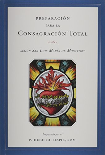 Preparacion para la Consagracion Total