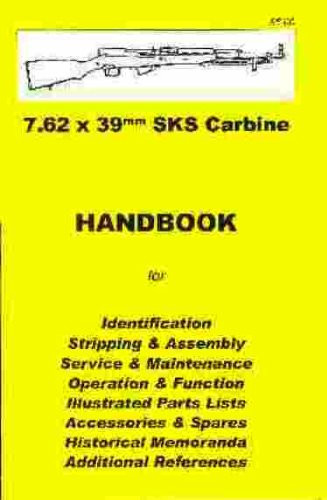 SKS Carbine 7.62 x 39mm Handbook