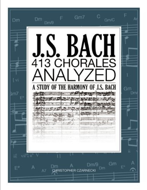J.S. Bach 413 Chorales: Analyzed