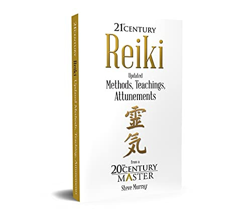 Reiki 21st Century Updated Methods Teachings Attunements from a