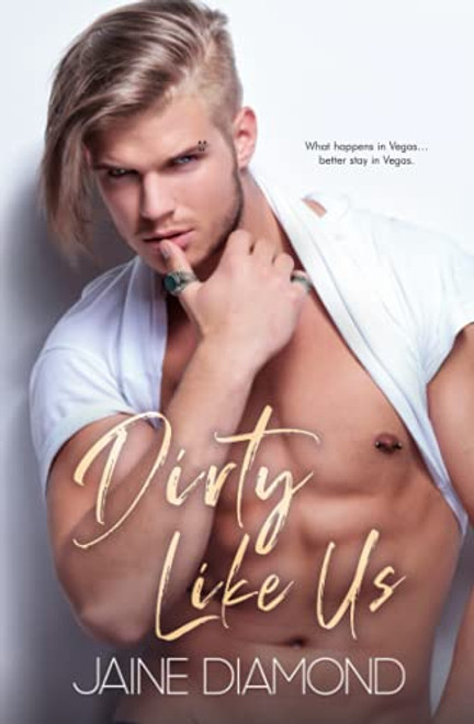 Dirty Like Us: A Dirty Rockstar Romance (Dirty Book 0.5)