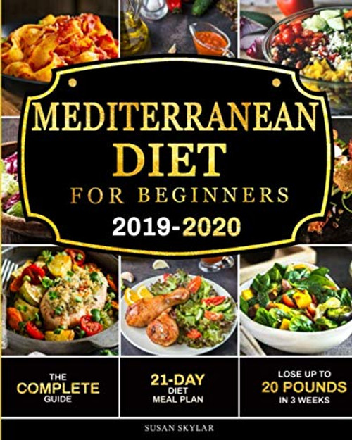 Mediterranean Diet for Beginners 2019-2020