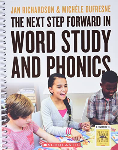 Next Step Forward in Word Study and Phonics