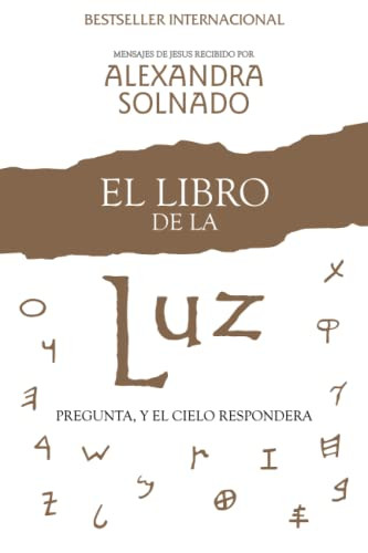 El libro de la luz: Pregunta y el cielo respondera