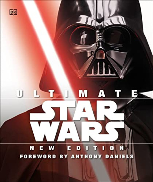 Ultimate Star Wars New Edition: The Definitive Guide to the Star Wars Universe