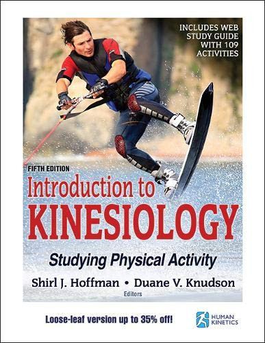 Introduction to Kinesiology: Studying Physical Activity
