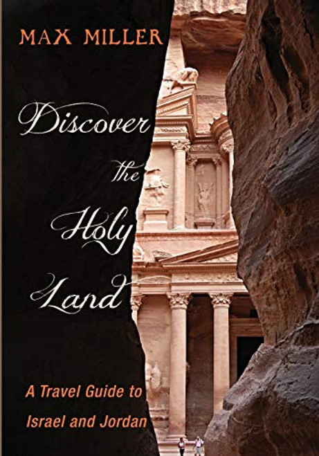 Discover the Holy Land: A Travel Guide to Israel and Jordan