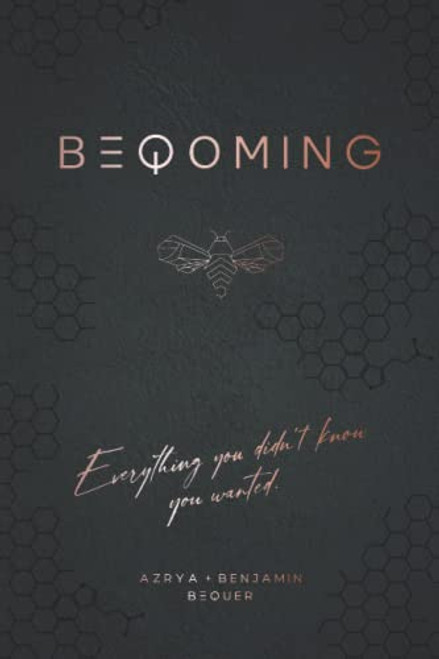 BEQOMING: Everything You Didn't Know You Wanted