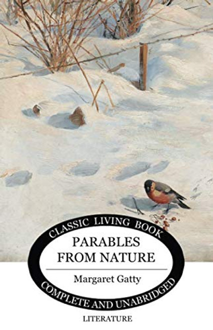Parables From Nature (Classic Living Book)