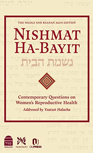 Nishmat Ha-Bayit: Contemporary Questions on Women's Reproductive Health