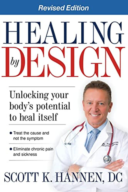 Healing by Design: Unlocking Your Body's Potential to Heal Itself