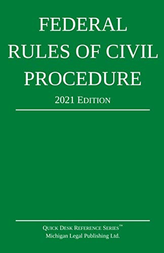 Federal Rules of Civil Procedure; 2021 Edition: With Statutory Supplement