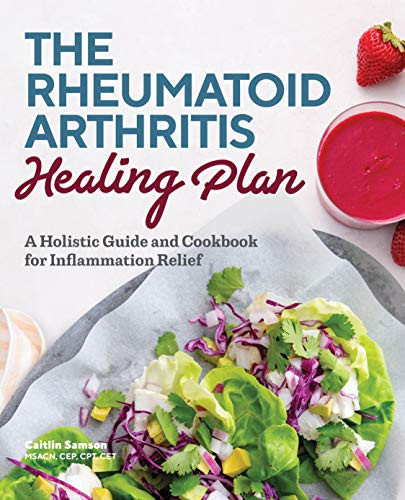 Rheumatoid Arthritis Healing Plan