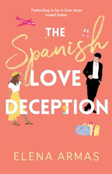 Spanish Love Deception: A Novel