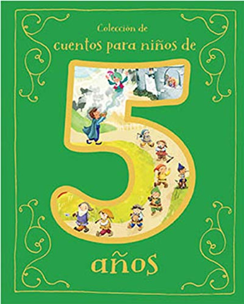 Cuentos para Ninos de 5 Anos/A Collection of Stories For 5 Year Olds