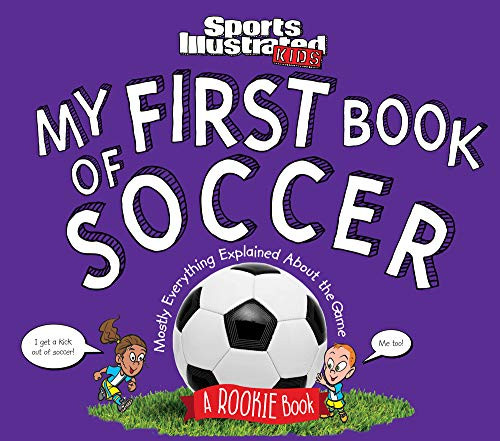 My First Book of Soccer: A Rookie Book
