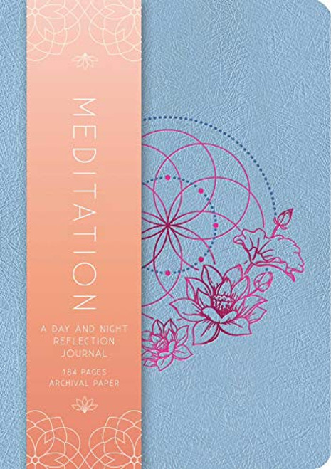 Meditation: A Day and Night Reflection Journal