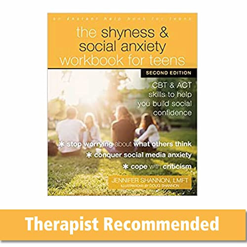 Shyness and Social Anxiety Workbook for Teens