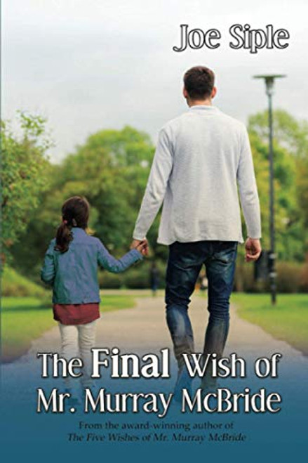 Final Wish of Mr. Murray McBride