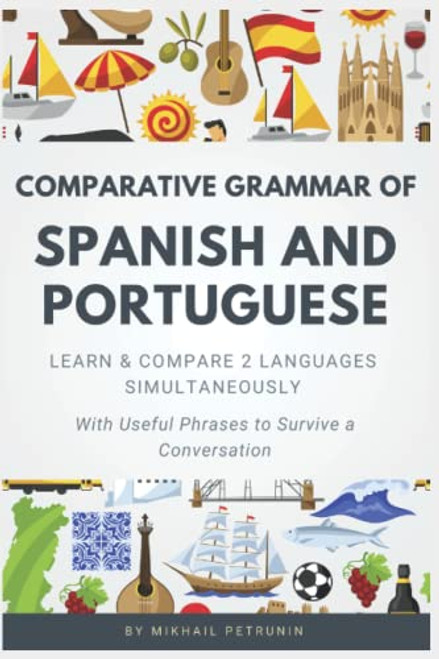 Comparative Grammar of Spanish and Portuguese