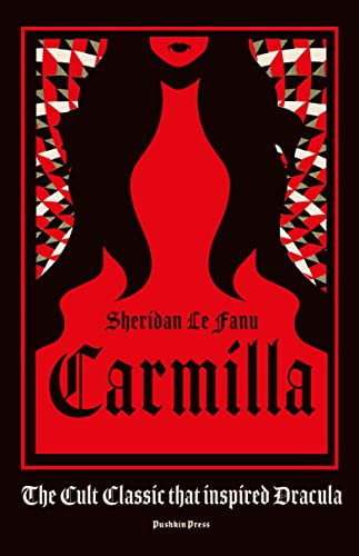 Carmilla Deluxe Edition: The cult classic that inspired Dracula