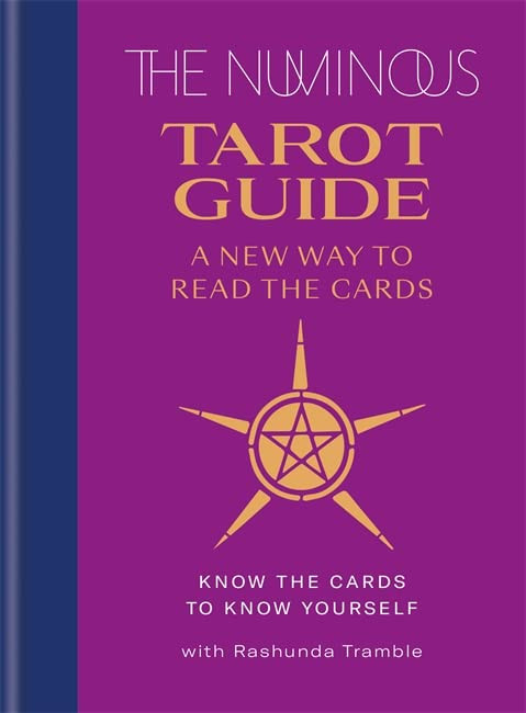 Numinous Tarot Guide: A new way to read the cards
