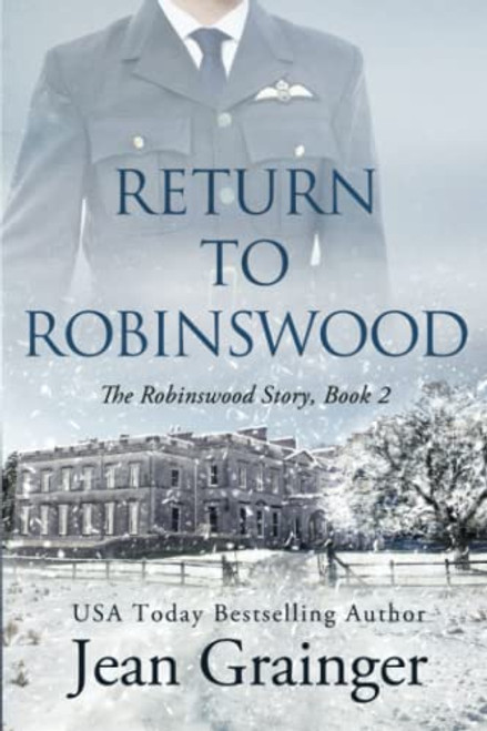 Return to Robinswood: An Irish family saga.