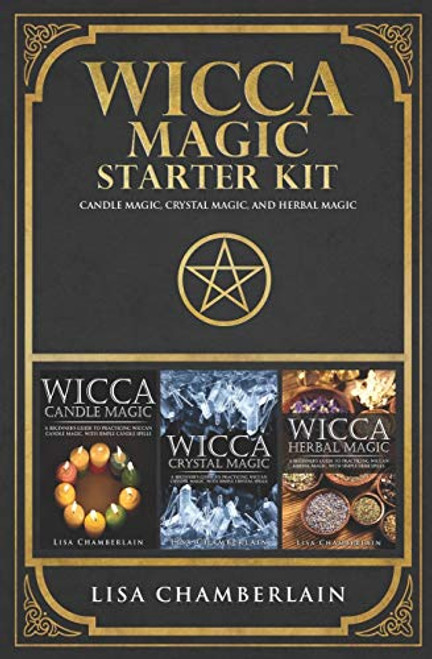 Wicca Magic Starter Kit: Candle Magic Crystal Magic and Herbal Magic