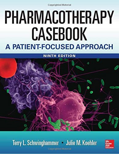 Pharmacotherapy Casebook