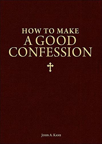 How to Make a Good Confession: A Pocket Guide to Reconciliation with God