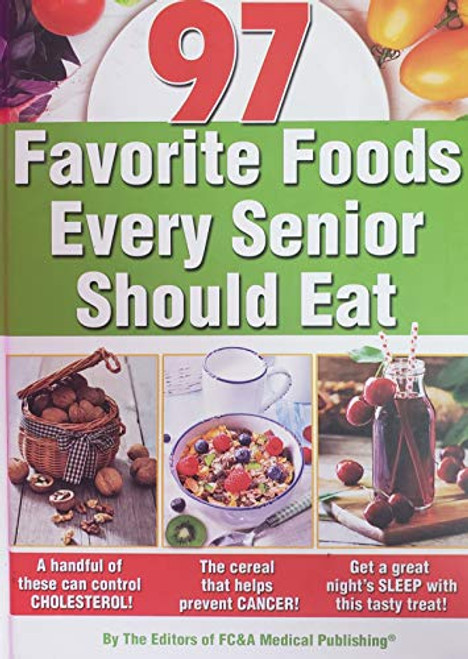 Favorite Foods Every Senior Should Eat