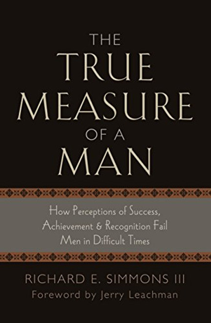 True Measure of a Man