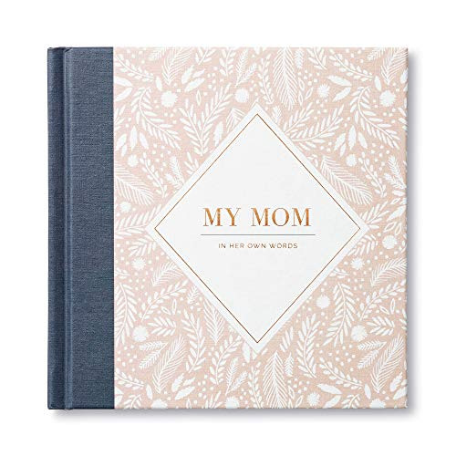 My Mom: In Her Own Words A keepsake interview book